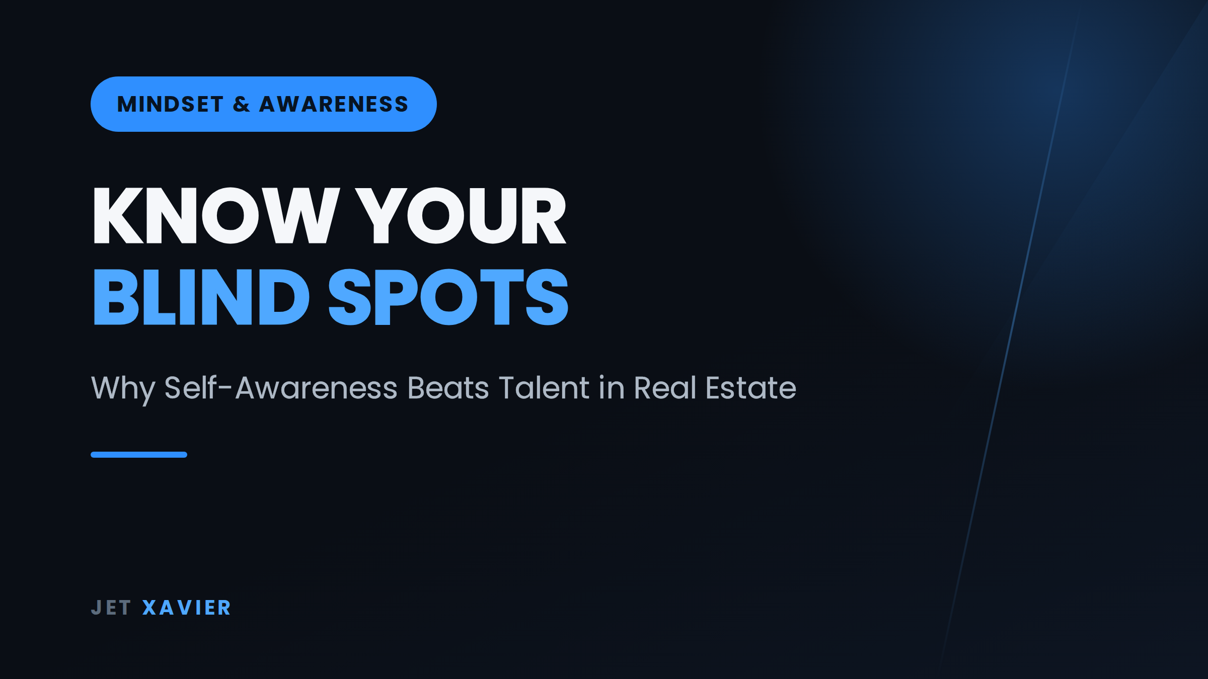 Know Your Blind Spots - Jet Xavier blog tile