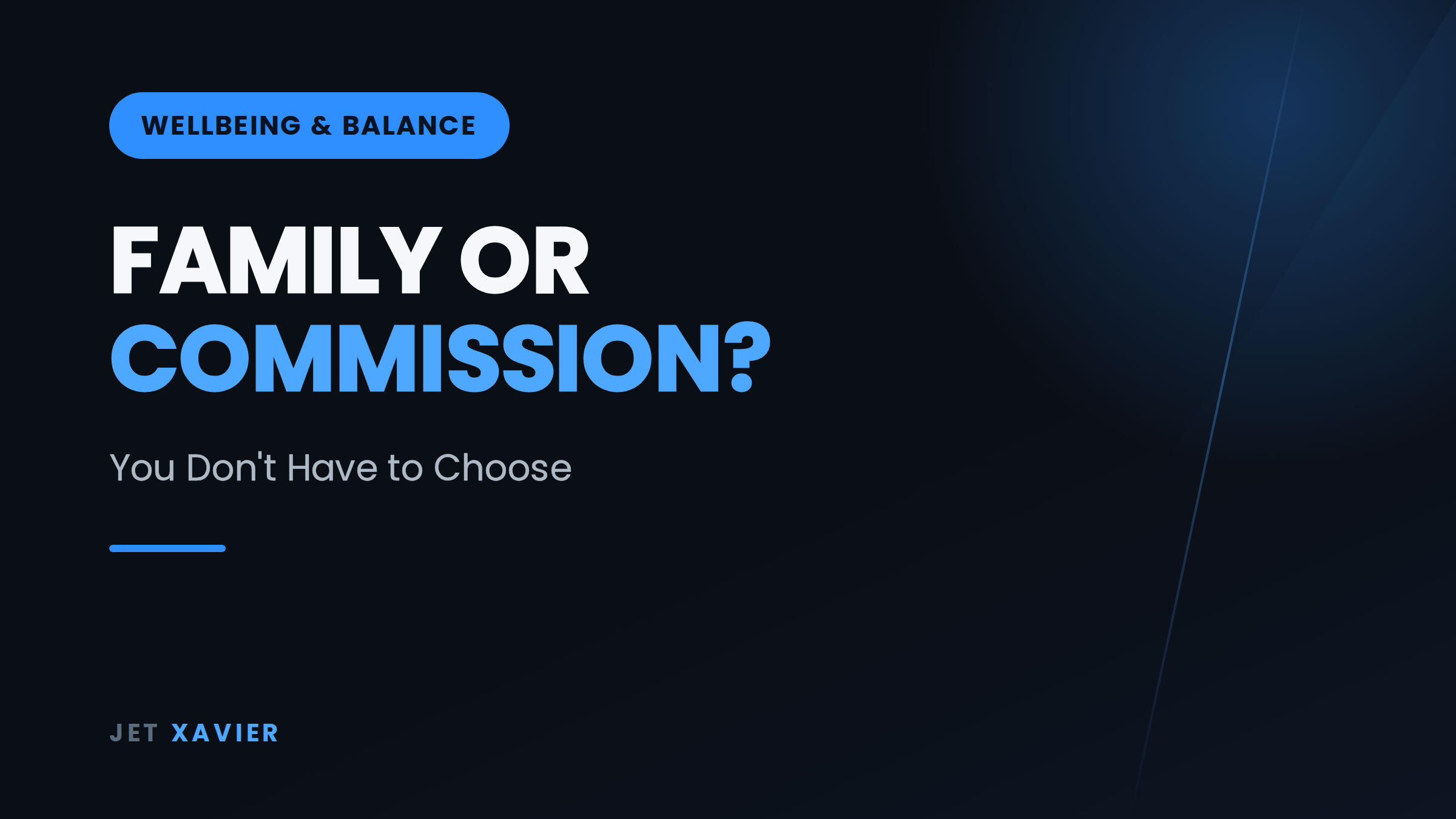 You Don't Have to Choose Between Your Kids and Your Commission - Jet Xavier blog tile