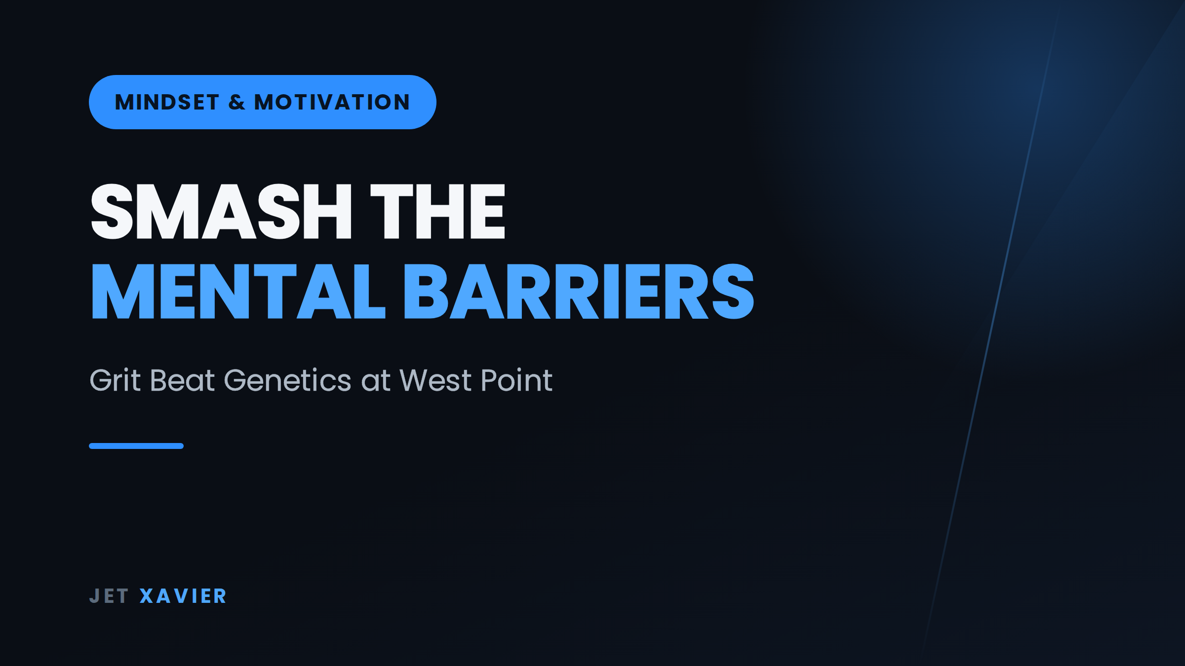 Smash the Mental Barriers - Grit Beat Genetics at West Point