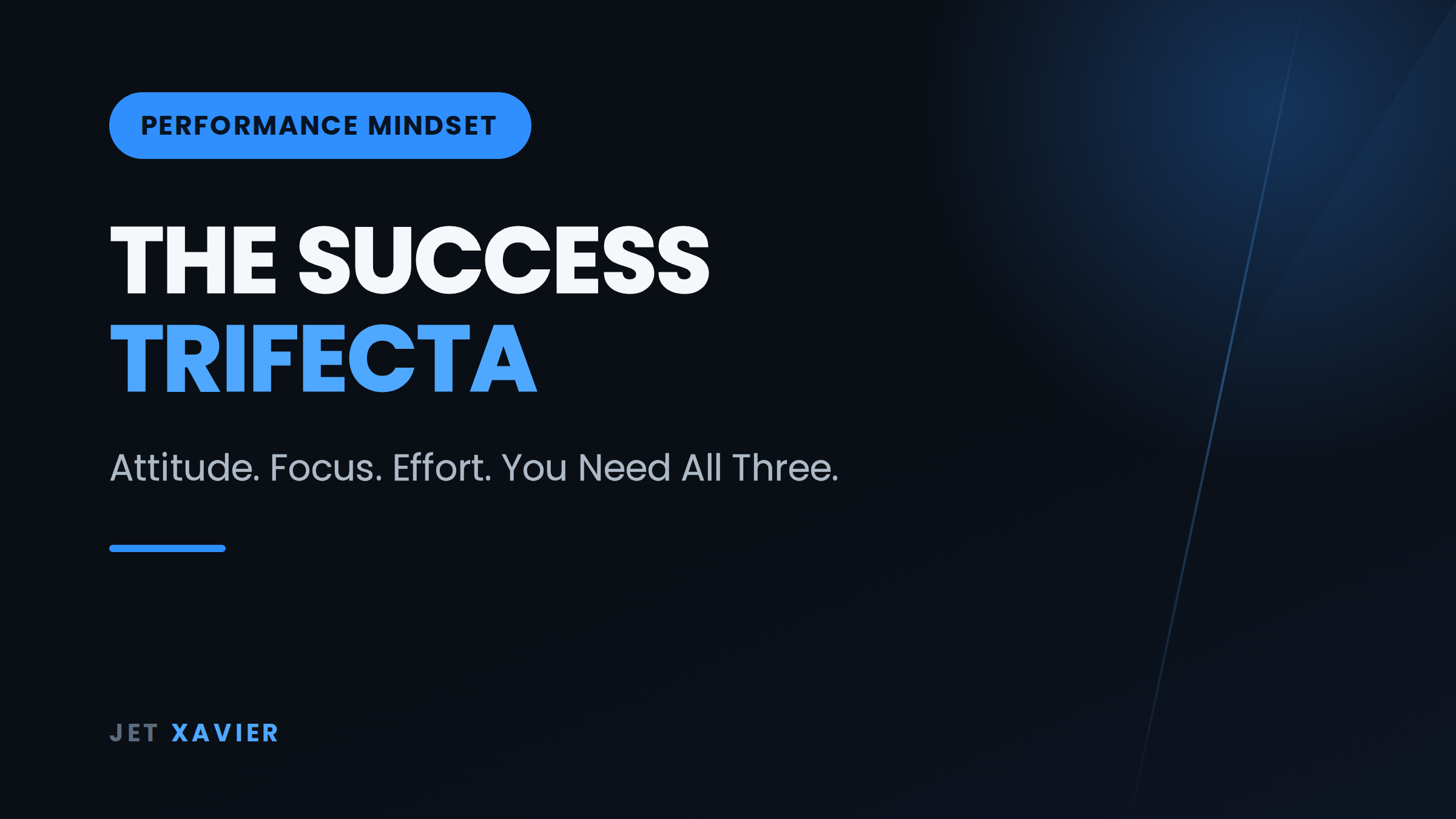 The Success Trifecta - Jet Xavier blog tile